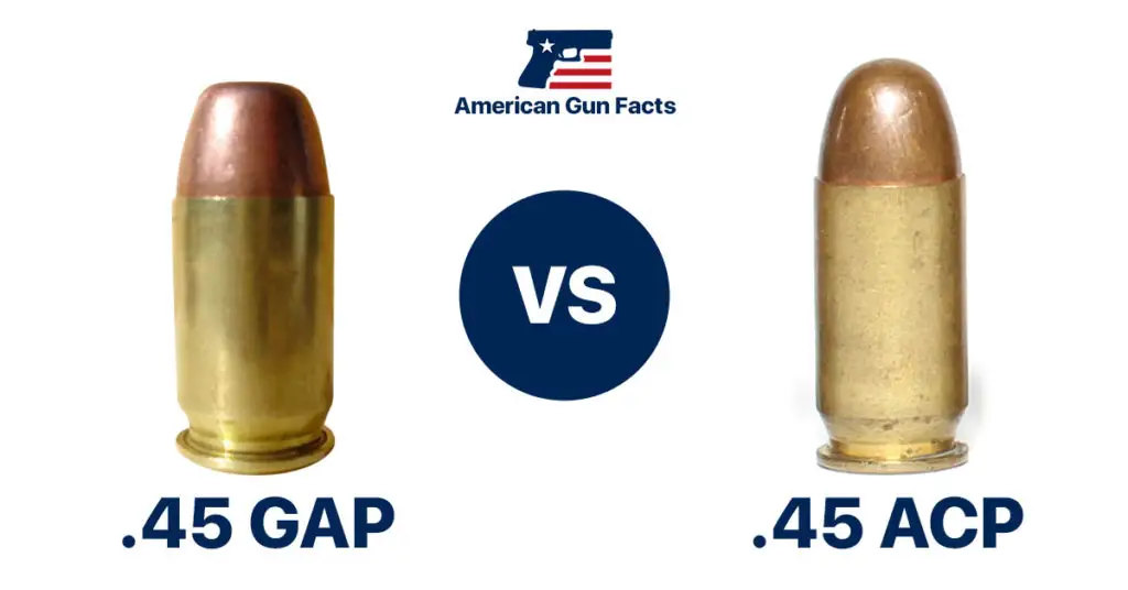 45 GAP vs 45 ACP Comparison Pros & Cons