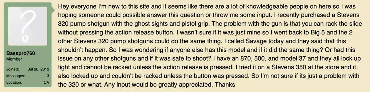 User describes their Stevens 320 shotgun allows them to rack the slide without pressing the action release button
