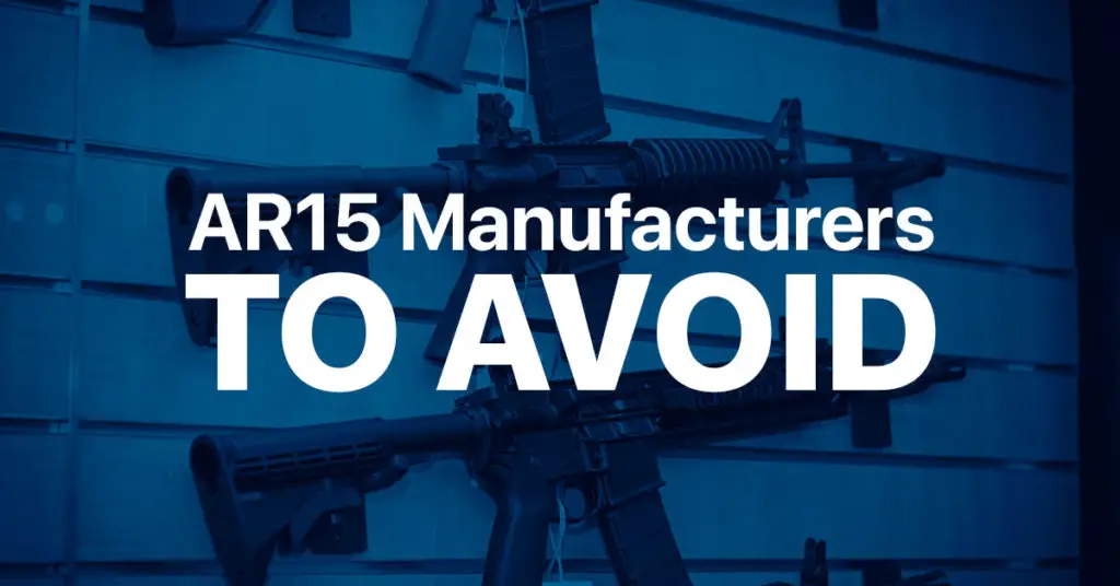 AR-15 Manufacturers to Avoid