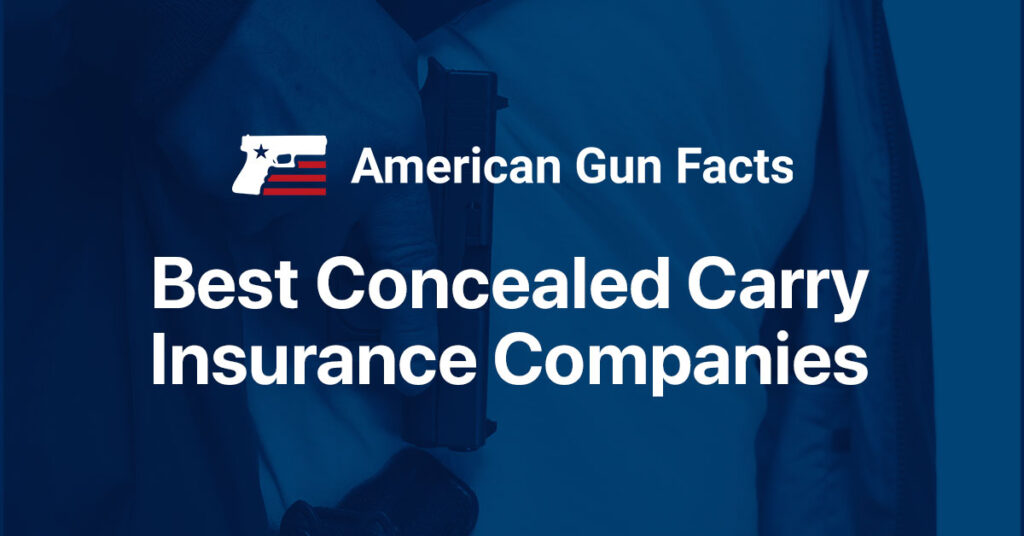 Best Concealed Carry Insurance Companies